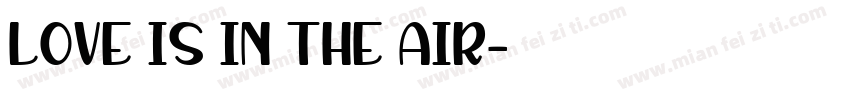 love is in the air字体转换